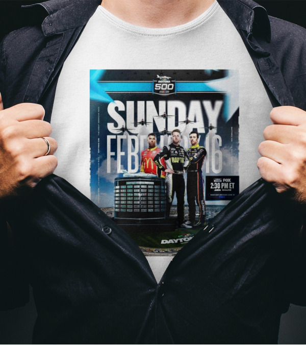 Daytona 500 2025 Sunday February 16 Legendary Race Fox 2:30 PM ET T-Shirt