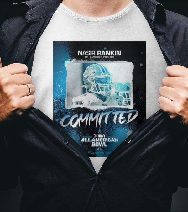 Nasir Rankin Ath Morgan Park HS Committed Navy All American Bowl It All Starts Here T-Shirt