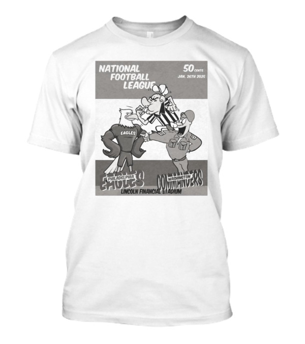 National Football League Philadelphia Eagles Vs Washington Commanders Lincoln Financial Stadium Jan 26th 2025 50 Cents T-Shirt