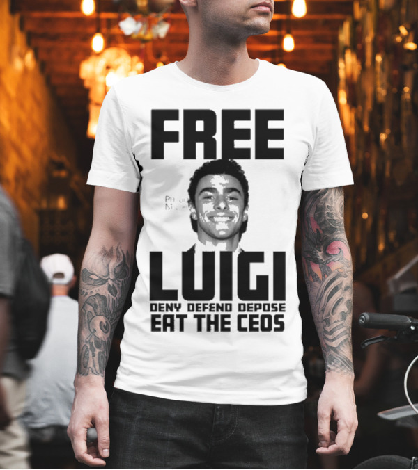 Portland USA Free Luigi Deny Defend Depose Eat The Ceos T-Shirt