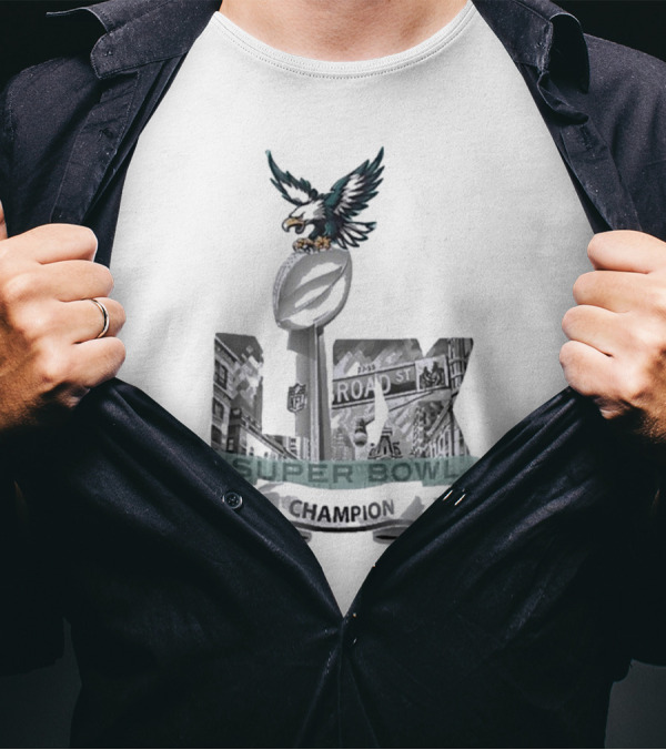 PHILLY SUPER BOWL LIX CHAMPION EAGLE BROAD STREET 2025 T-Shirt