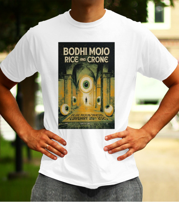 Bodhi Mojo Rice And Crone Blue Moon Tavern February 20 2025 Seattle WA Eyeball Archway T-Shirt
