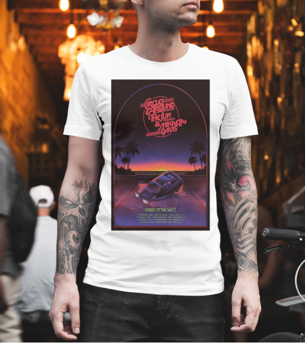 Circles Around The Sun & Mikaela Davis 2025 Tour Sunrise In The West California Dates T-Shirt