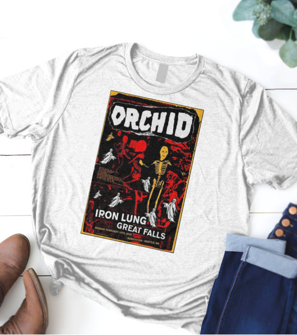 Orchid Iron Lung Great Falls Feb 10 2025 Substation Seattle WA T-Shirt