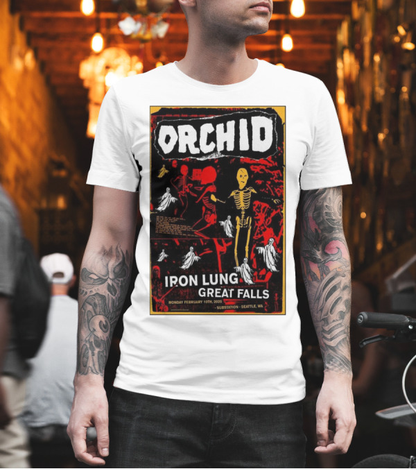 Orchid Iron Lung Great Falls Feb 10 2025 Substation Seattle WA T-Shirt