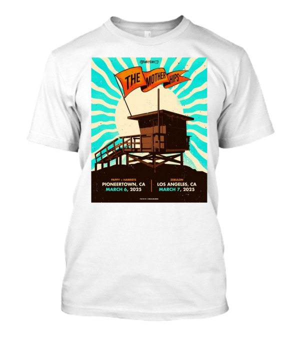 The Mother Hips March 6-7 2025 Pappy + Harriet's Pioneertown Zebulon Los Angeles T-Shirt