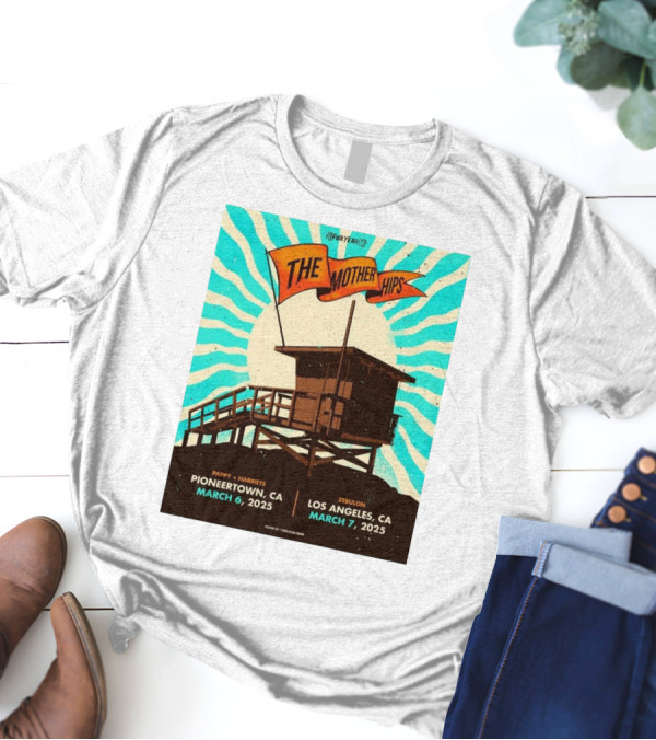 The Mother Hips March 6-7 2025 Pappy + Harriet's Pioneertown Zebulon Los Angeles T-Shirt