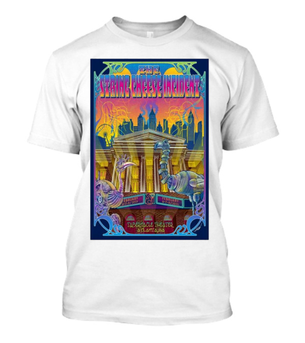 The String Cheese Incident Tabernacle Theater Atlanta GA February 6-8 2025 Psychedelic With Vibrant Creatures And Cityscape T-Shirt