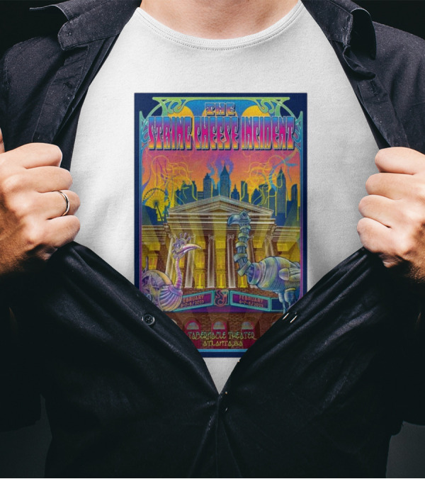 The String Cheese Incident Tabernacle Theater Atlanta GA February 6-8 2025 Psychedelic With Vibrant Creatures And Cityscape T-Shirt