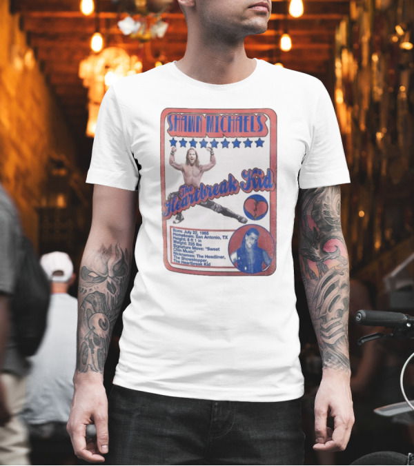Shawn Michaels The Heartbreak Kid WWE Trading Card Born July 22 1965 San Antonio TX The Showstopper T-Shirt