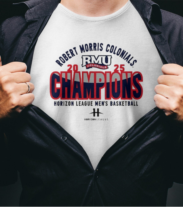 Robert Morris Colonials RMU 2025 Champions Collegiate Basketball Victory T-Shirt