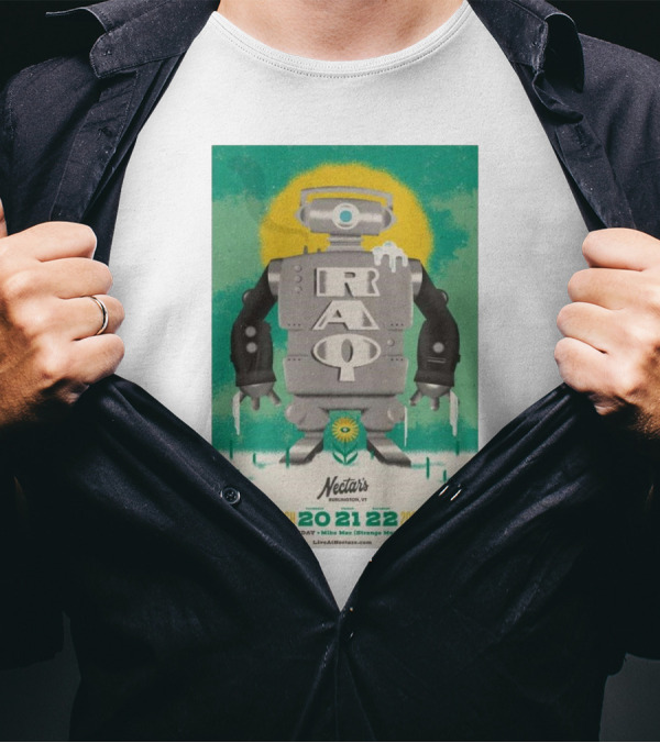 RAQ Live At Nectar's Burlington VT March 20-22 2025 Robot Design T-Shirt