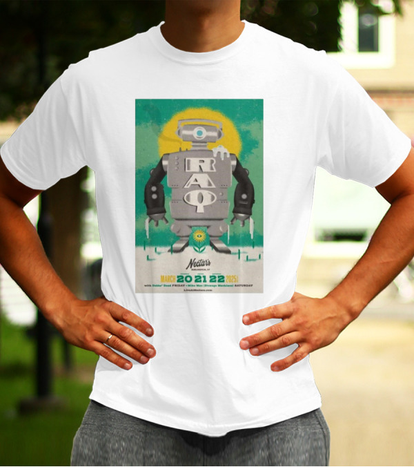 RAQ Live At Nectar's Burlington VT March 20-22 2025 Robot Design T-Shirt