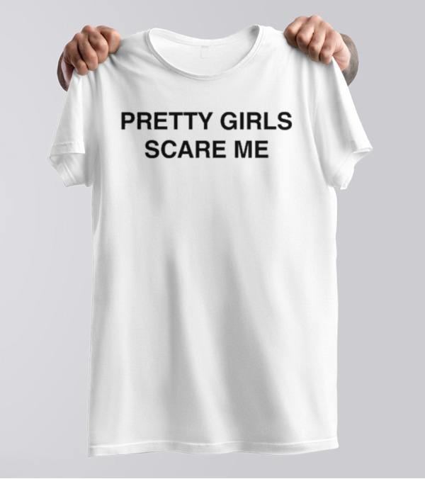 Pretty Girls Scare Me Halloween Skeleton Hand T-Shirt