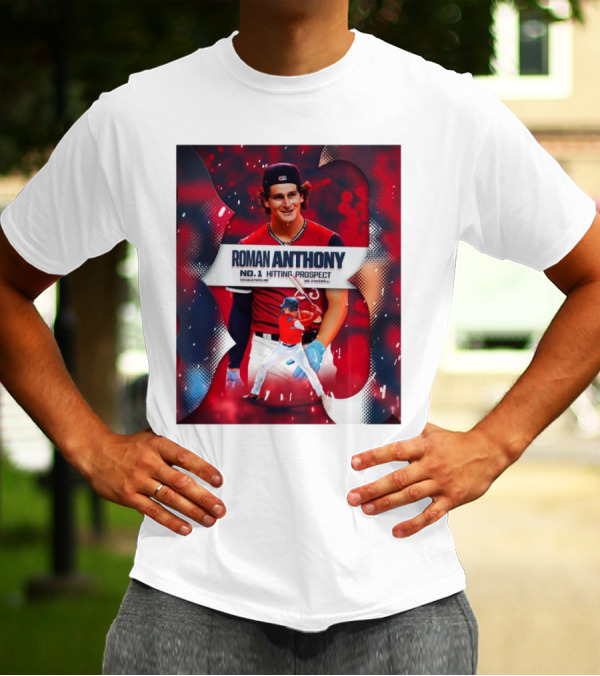 Roman Anthony Boston Red Sox No 1 Hitting Prospect MLB Pipeline No 2 Overall T-Shirt