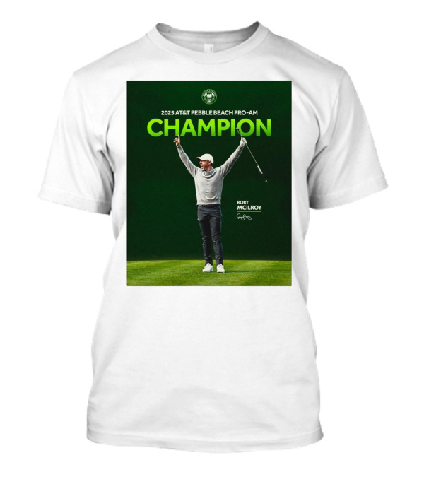 2025 AT&T Pebble Beach Pro-Am Champion Rory McIlroy Signature T-Shirt