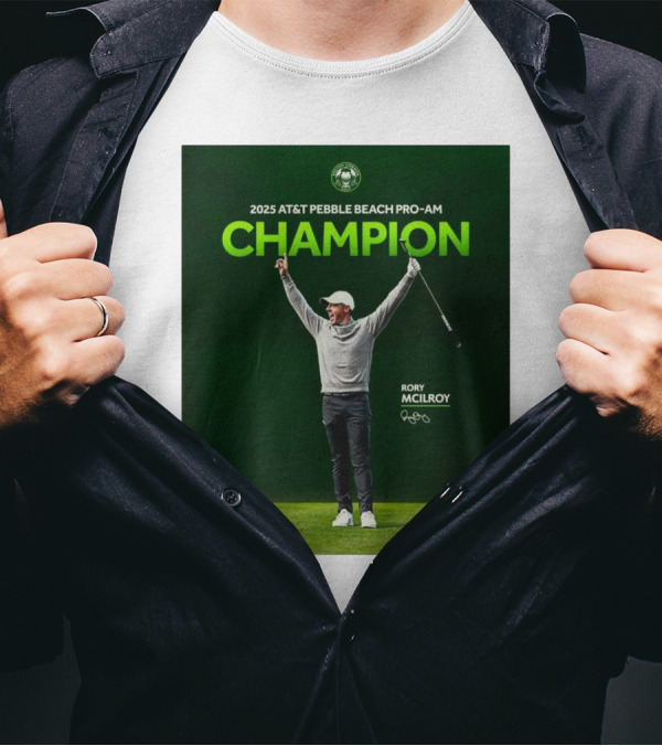 2025 AT&T Pebble Beach Pro-Am Champion Rory McIlroy Signature T-Shirt