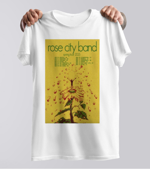 Rose City Band Spring Tour 2025 Seattle Portland Los Angeles San Diego Boise T-Shirt