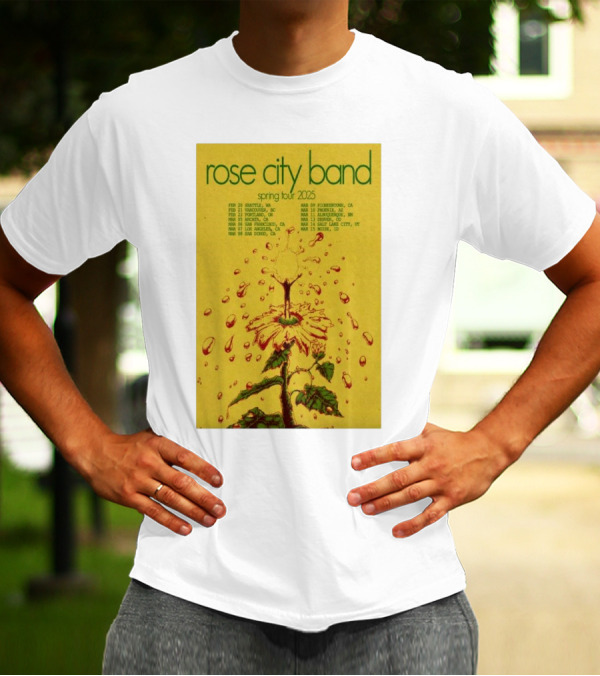 Rose City Band Spring Tour 2025 Seattle Portland Los Angeles San Diego Boise T-Shirt
