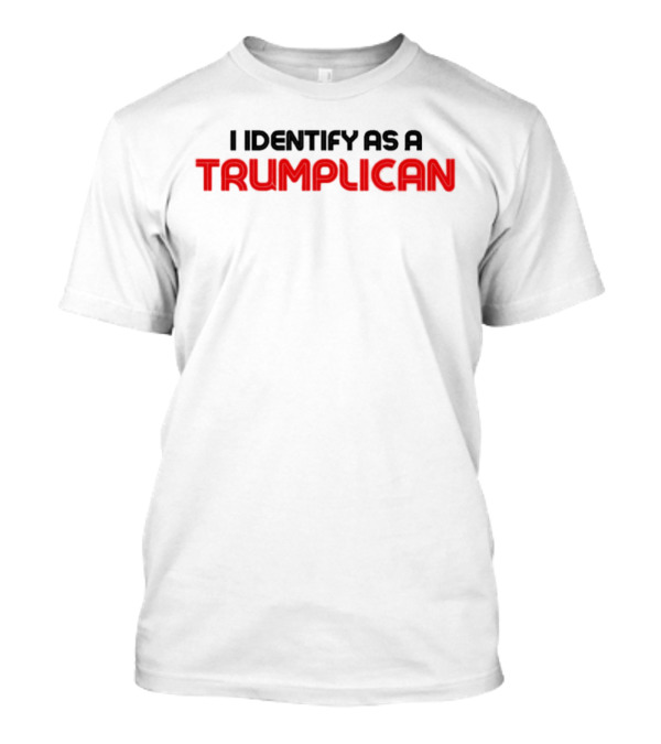 I Identify As A Trumplican T-Shirt