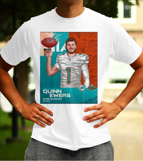 Quinn Ewers Miami Dolphins 2025 NFL Draft QB Texas T-Shirt