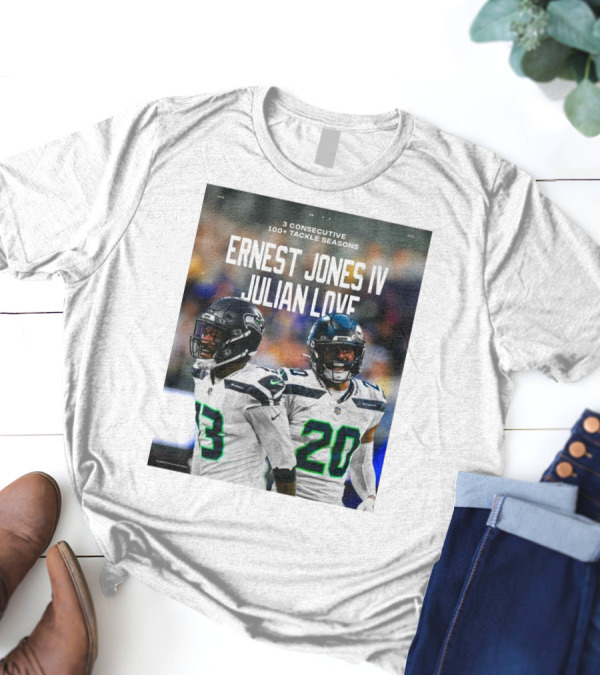 Seattle Seahawks Ernest Jones IV Julian Love 3 Consecutive 100+ Tackle Seasons T-Shirt