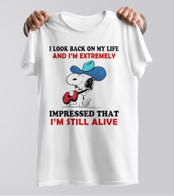 Snoopy I Look Back On My Life And I'm Extremely Impressed That I'm Still Alive Cowboy Hat Guitar T-Shirt