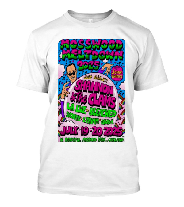 Mosswood Meltdown 2025 Shannon And The Clams La Luz Bleached July 19-20 John Waters Oakland T-Shirt