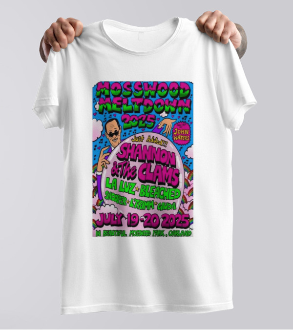 Mosswood Meltdown 2025 Shannon And The Clams La Luz Bleached July 19-20 John Waters Oakland T-Shirt