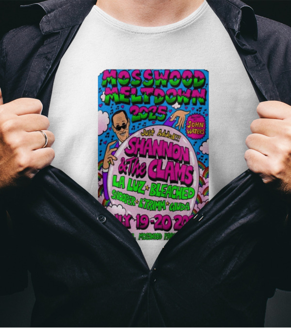 Mosswood Meltdown 2025 Shannon And The Clams La Luz Bleached July 19-20 John Waters Oakland T-Shirt