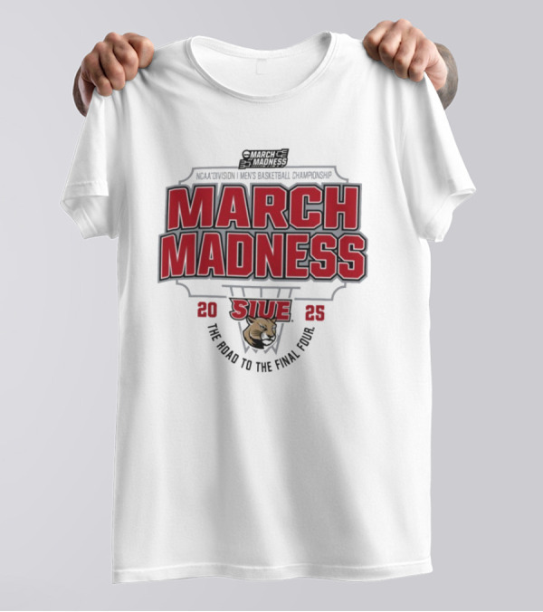 SIU Edwardsville Cougars 2025 NCAA March Madness The Road To The Final Four T-Shirt