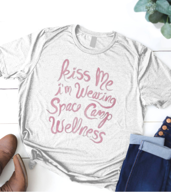Sturniolo Team Kiss Me I'm Wearing Space Camp Wellness T-Shirt