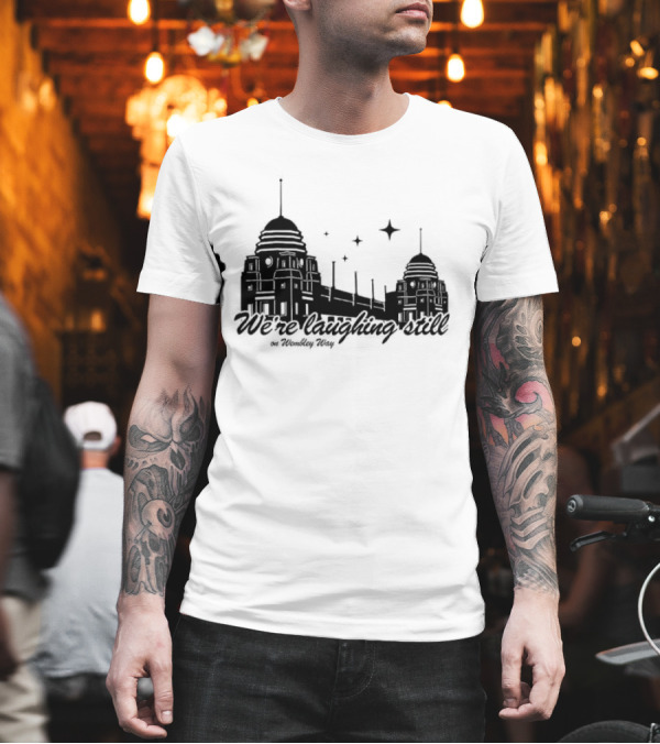 We’re Laughing Still On Wembley Way Liverpool Football Enthusiasts T-Shirt