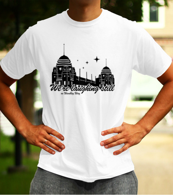 We’re Laughing Still On Wembley Way Liverpool Football Enthusiasts T-Shirt