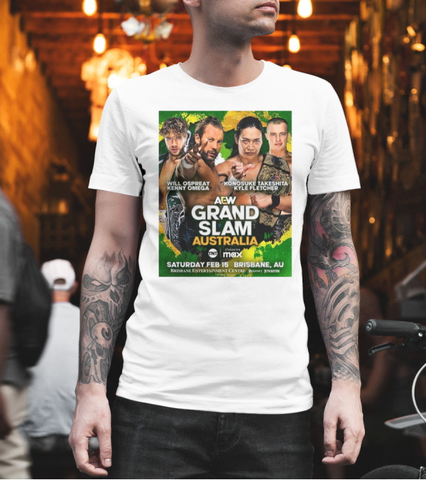 AEW Grand Slam Australia Will Ospreay Kenny Omega Konosuke Takeshita Kyle Fletcher Saturday Feb 15 Brisbane T-Shirt