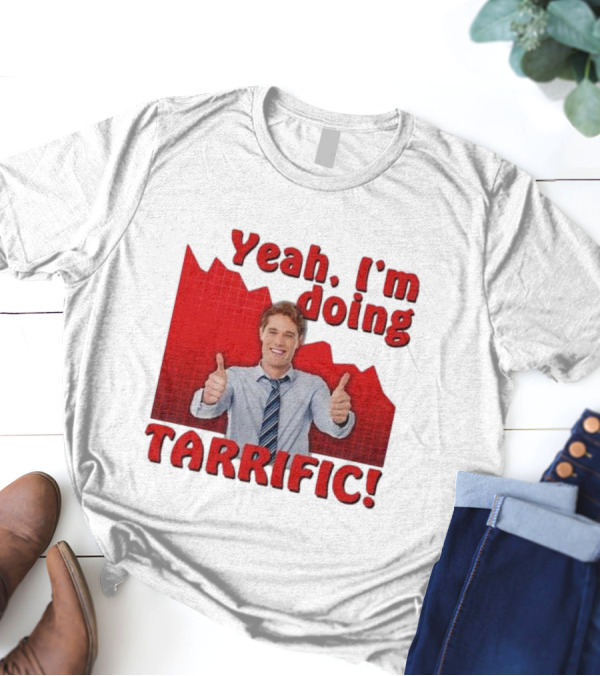 Yeah I'm Doing Tarrific Thumbs Up Business Graph T-Shirt