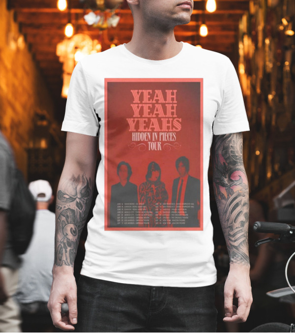 Yeah Yeah Yeahs Hidden In Pieces Tour June July 2025 Manchester Los Angeles Berlin Mexico City T-Shirt