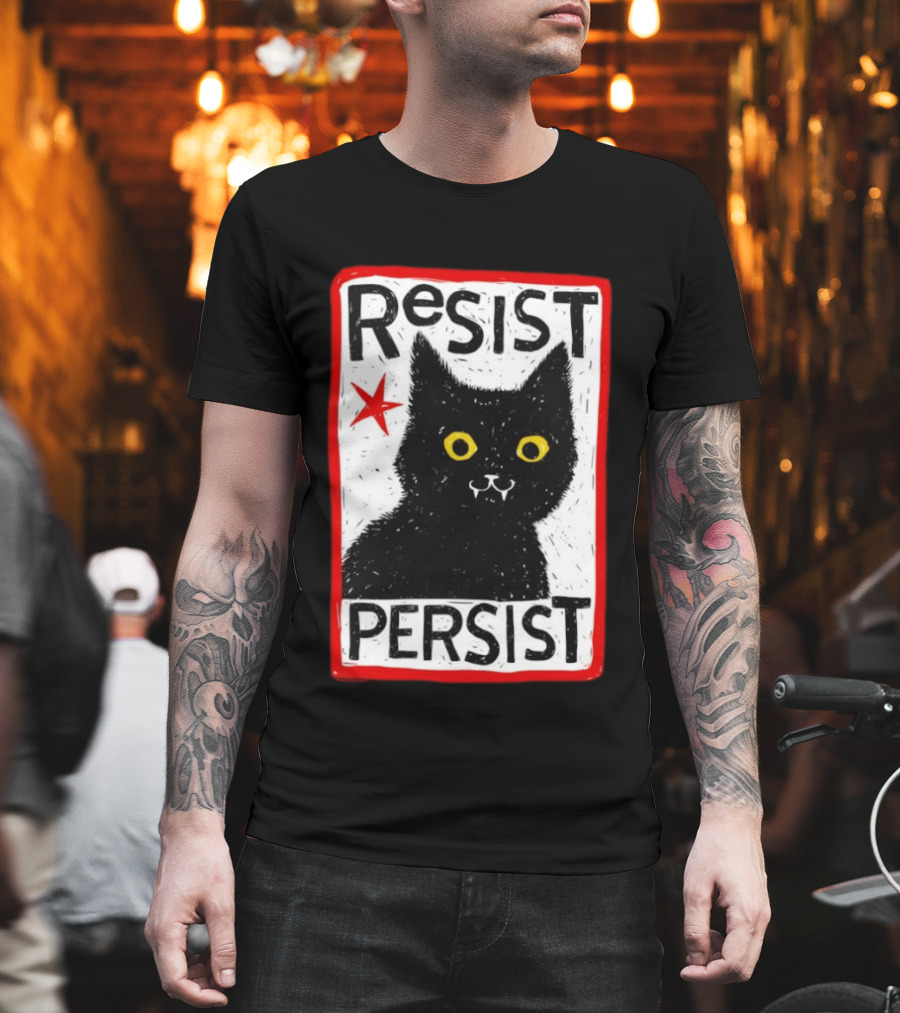 Resist Persist Black Cat Activism Red Star Empowerment T-Shirt