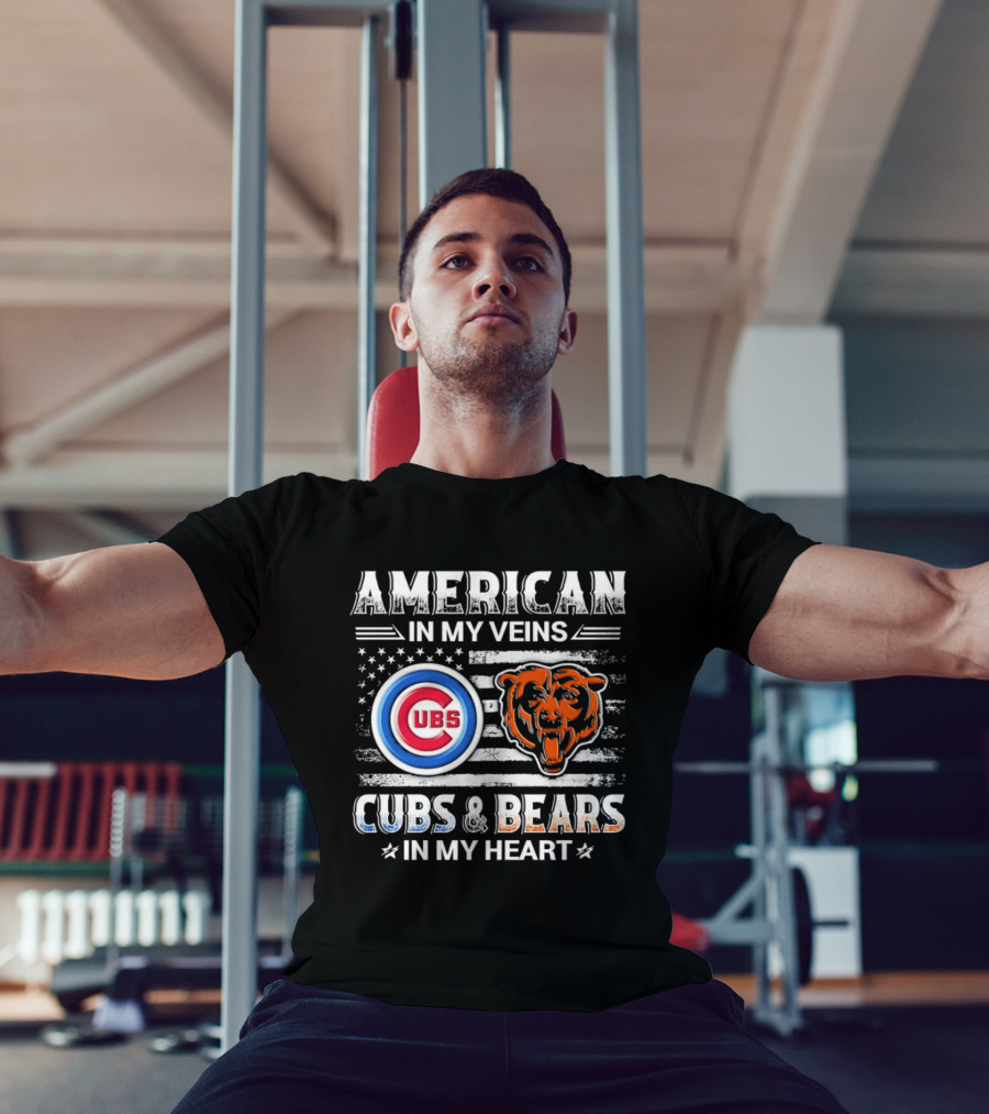 American In My Veins Cubs Bears In My Heart T-Shirt