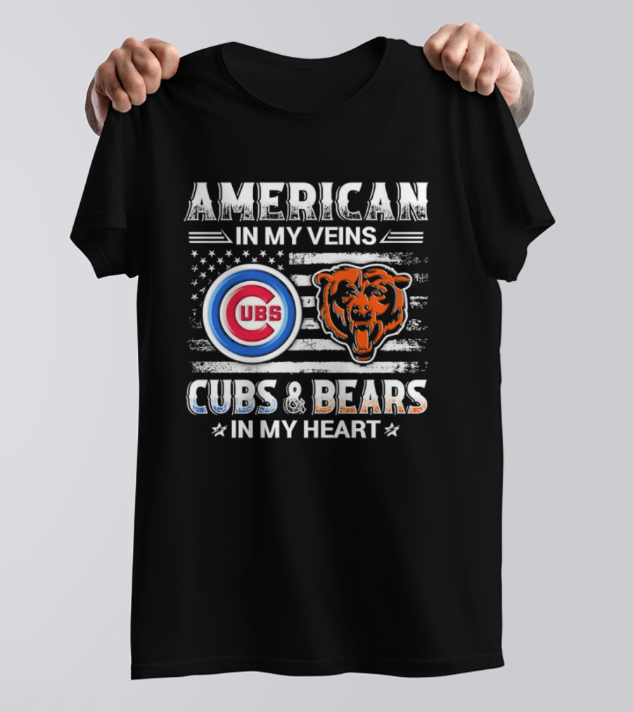 American In My Veins Cubs Bears In My Heart T-Shirt