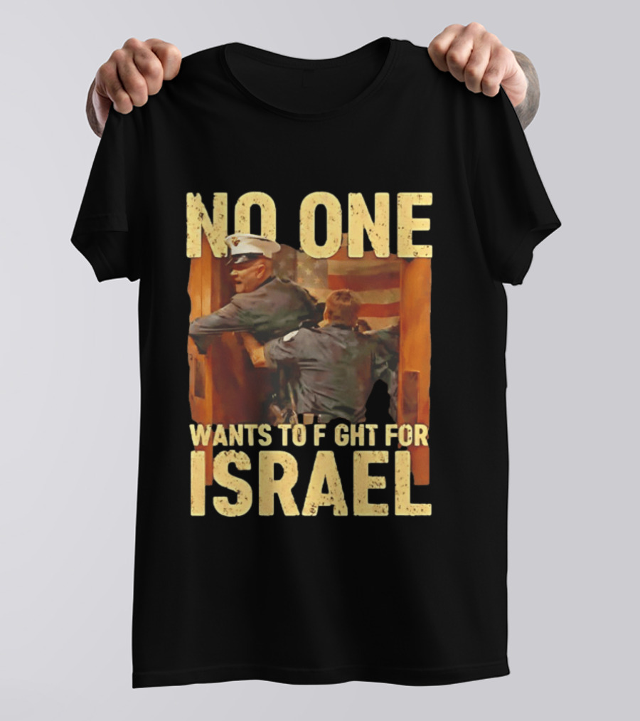 American No One Wants To Fight For Israel Vintage Flag Police T-Shirt