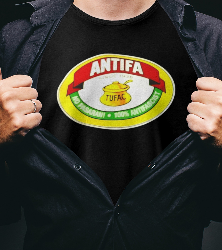 ANTIFA Since 1930 TUFAC No Pasaran 100% Antifascist T-Shirt