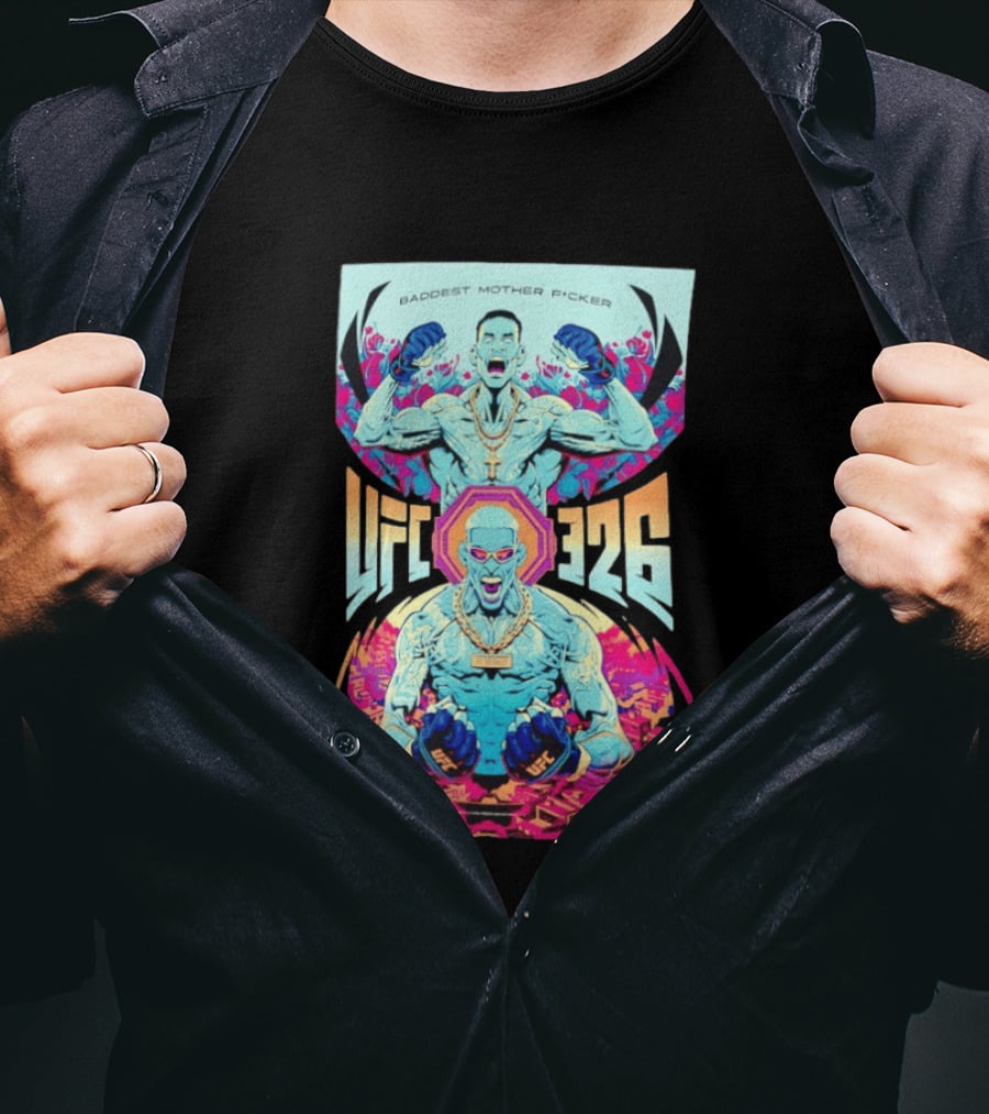 Baddest Mother Fcker UFC 326 Bold Fighter T-Shirt