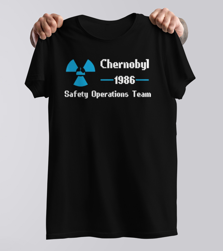 Chernobyl 1986 Safety Operations Team Nuclear T-Shirt