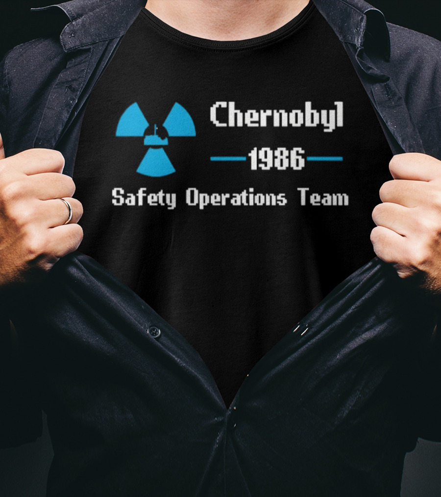 Chernobyl 1986 Safety Operations Team Nuclear T-Shirt