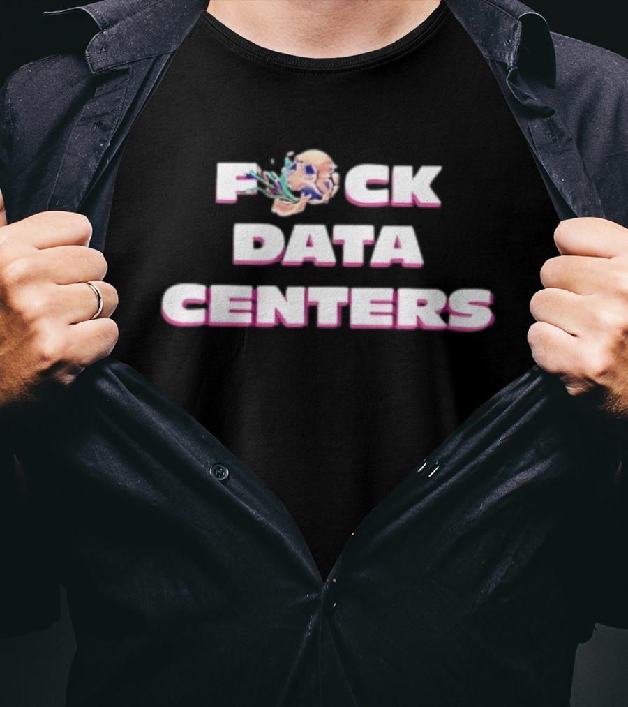 F*ck Data Centers Skull Head Trend T-Shirt