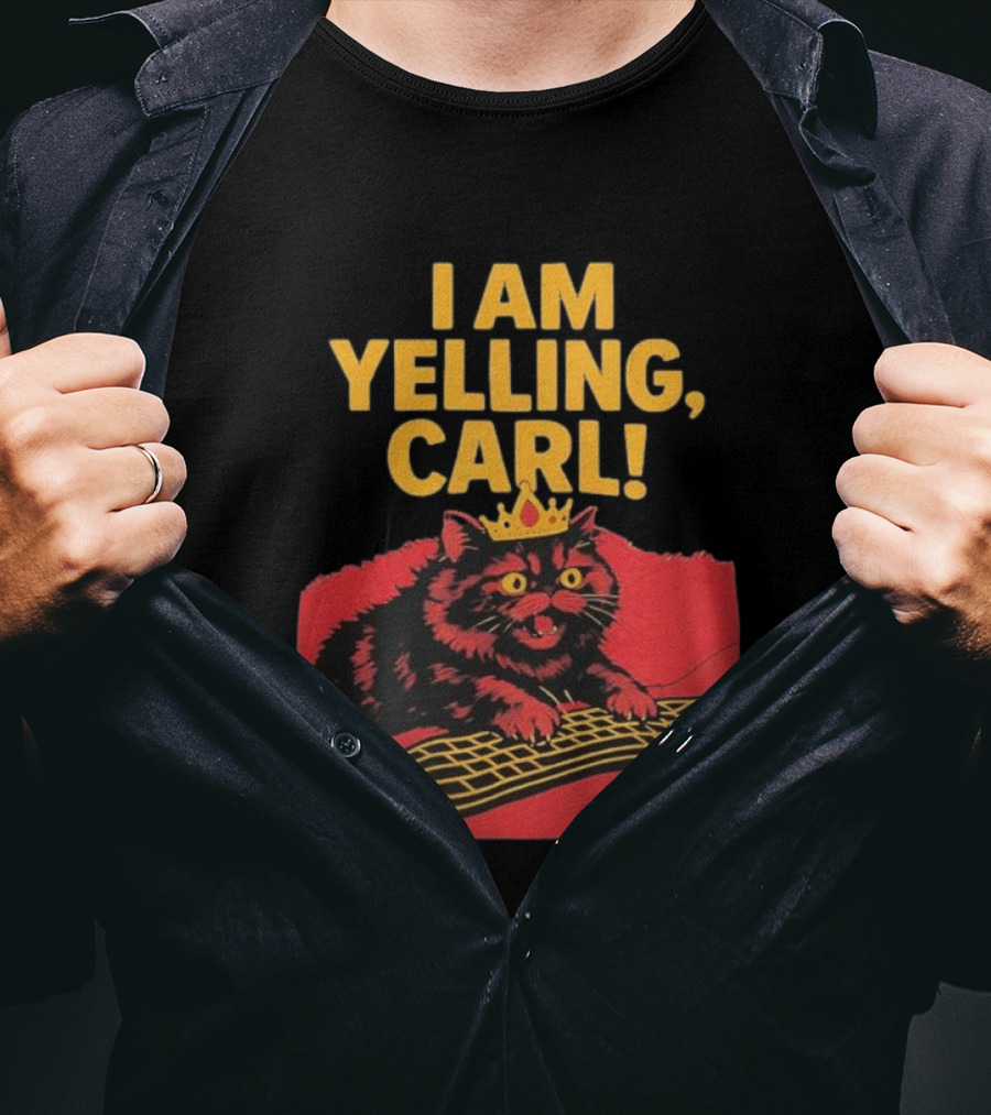 I Am Yelling Carl Cat Meme With Keyboard And Crown T-Shirt