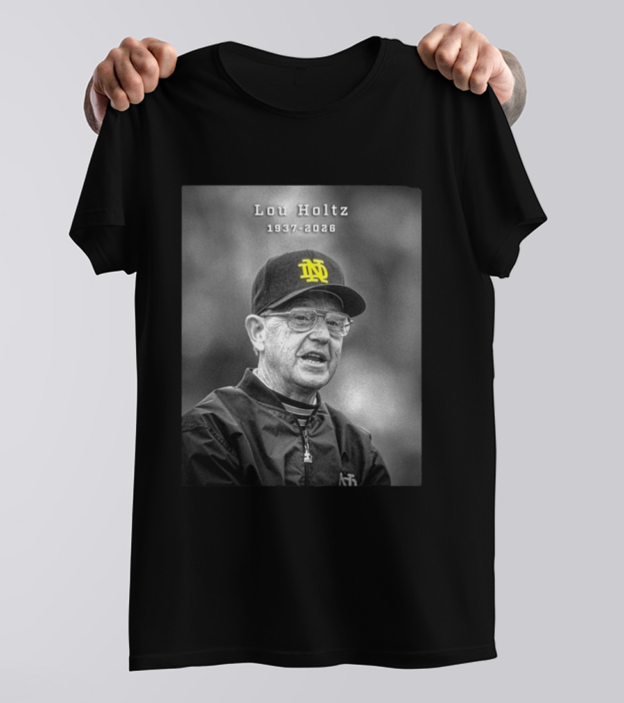 Lou Holtz Notre Dame Coach 1937 2026 Iconic Legacy T-Shirt
