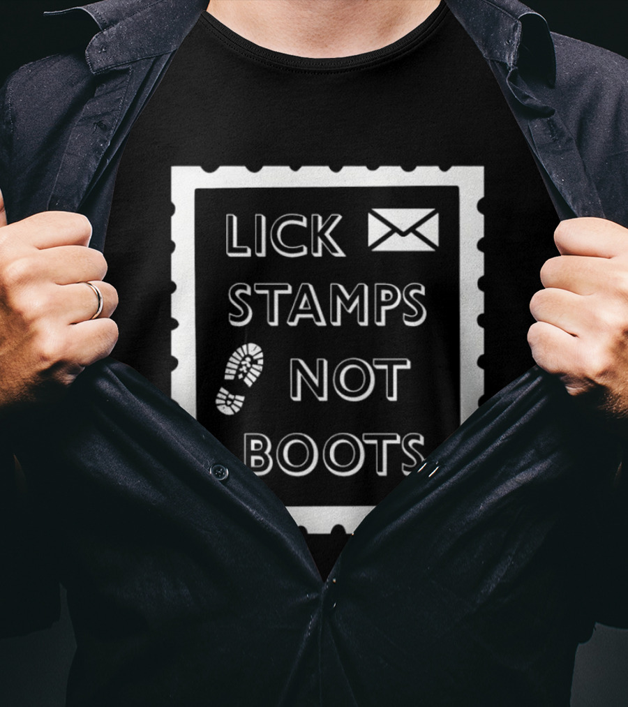 Lick Stamps Not Boots Postal Stamp Footprint T-Shirt