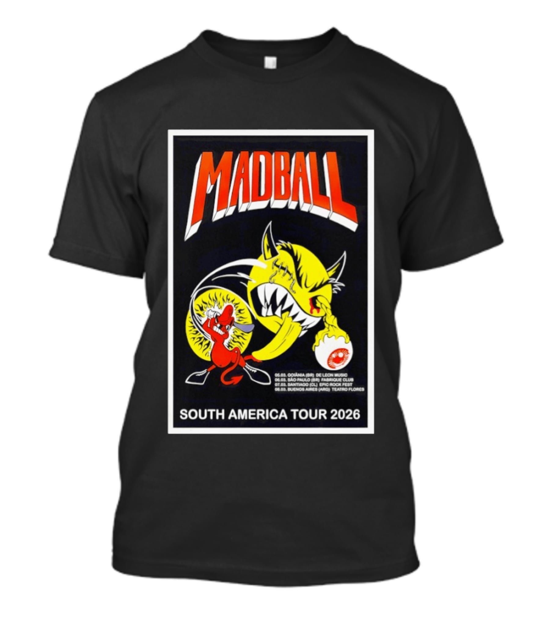 Madball South America Tour 2026 De Leon Music Sao Paulo Carioca Club Santiago Rock Fest Buenos Aires Teatro Flores T-Shirt